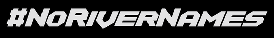 No River Names White Decal