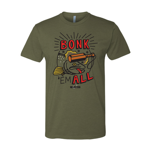 Bonk 'Em All T-Shirt