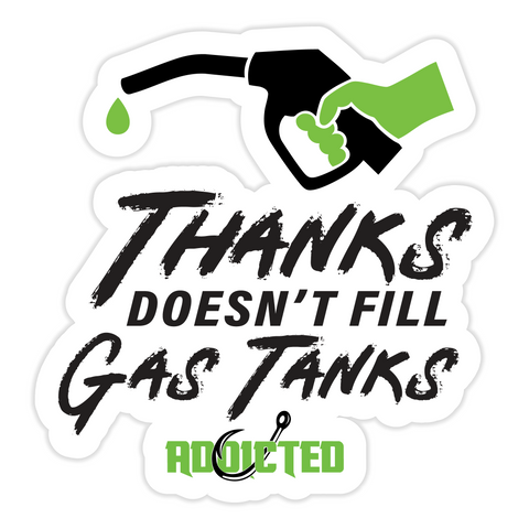 Thanks Doesn't Fill Gas Tanks Sticker
