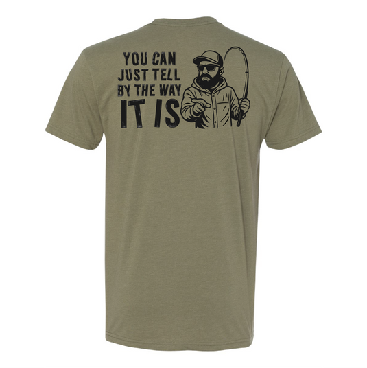 "You Can Just Tell" T-Shirt